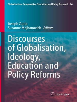 cover image of Discourses of Globalisation, Ideology, Education and Policy Reforms